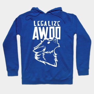 Legalize Awoo Hoodie